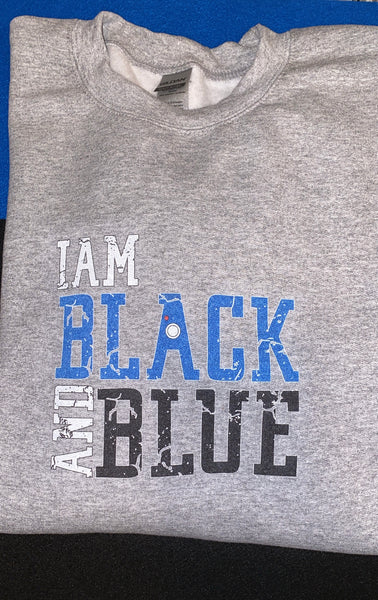 I AM BLACK AND BLUE SWEATSHIRT (CREW NECK)