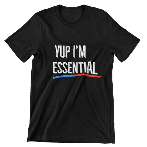 YUP I’M ESSENTIAL T-SHIRT